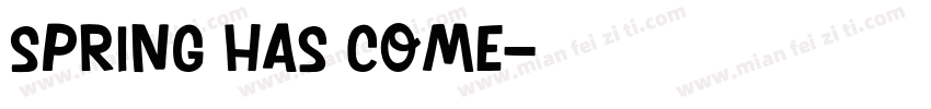 Spring Has Come字体转换